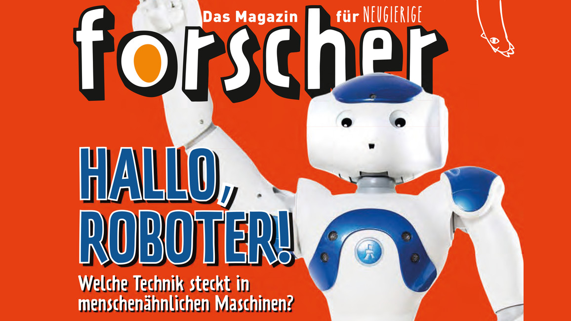 Hallo Roboter Neue Ausgabe Des Kindermagazins Forscher Erschienen Bmbf